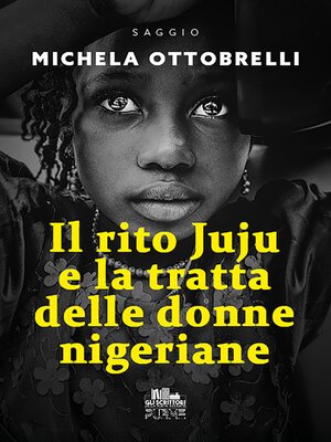 cover image of Il rito Juju e la tratta delle donne nigeriane